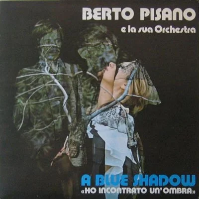 A Blue Shadow "Ho Incontrato Un'Ombra"