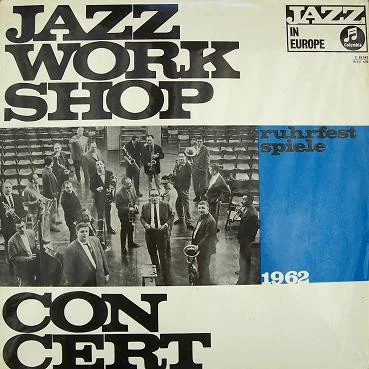 Jazz Workshop Concert - Ruhrfestspiele 1962