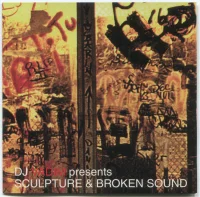 Sculpture & Broken Sound