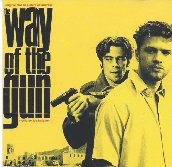 The Way Of The Gun (Original Motion Picture Soundtrack)