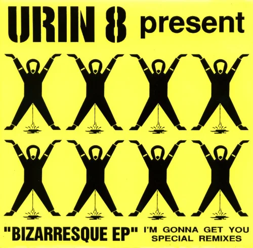 Bizarresque EP (I'm Gonna Get You Special Remixes)