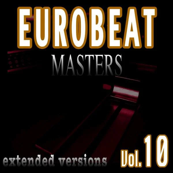 Eurobeat Masters Vol.10