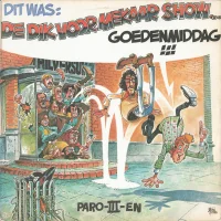 Dit Was: De Dik Voormekaar Show... Goedenmiddag!!! (Paro-III-en)