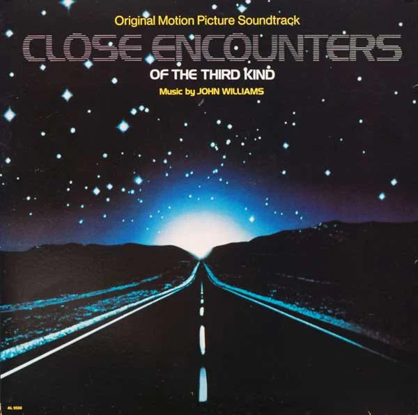 Close Encounters Of The Third Kind (Original Motion Picture Soundtrack)