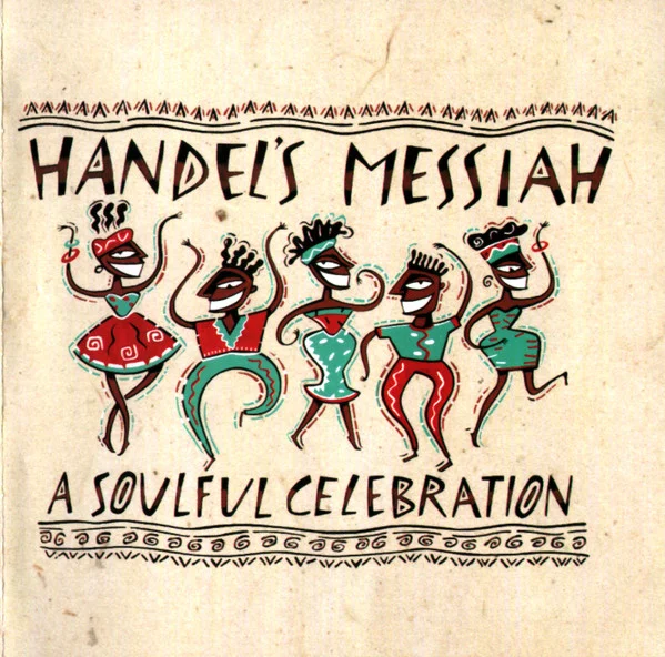 Handel's Messiah (A Soulful Celebration)