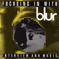 Focusing In With Blur (Interview And Music)