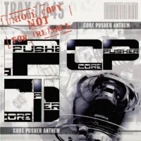 Core Pusher Anthem