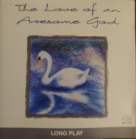 The Love Of An Awesome God