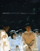 Angel Voices: Libera in Concert