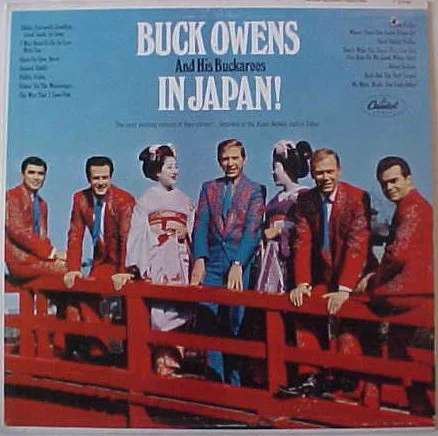 Buck Owens And His Buckaroos In Japan!