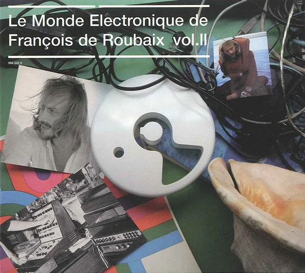 Le Monde Electronique De François De Roubaix Vol.II