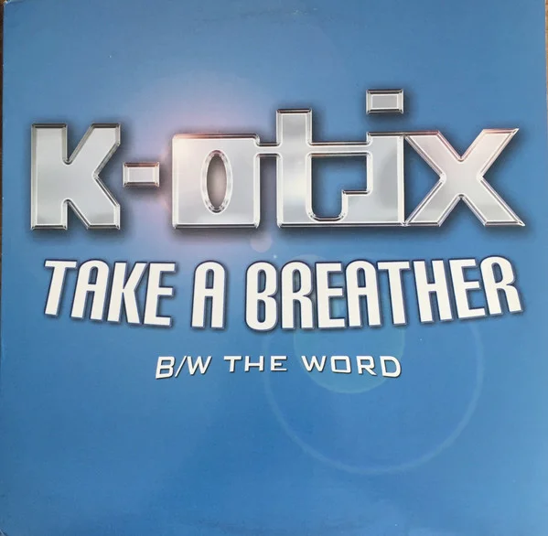 Take A Breather / The Word