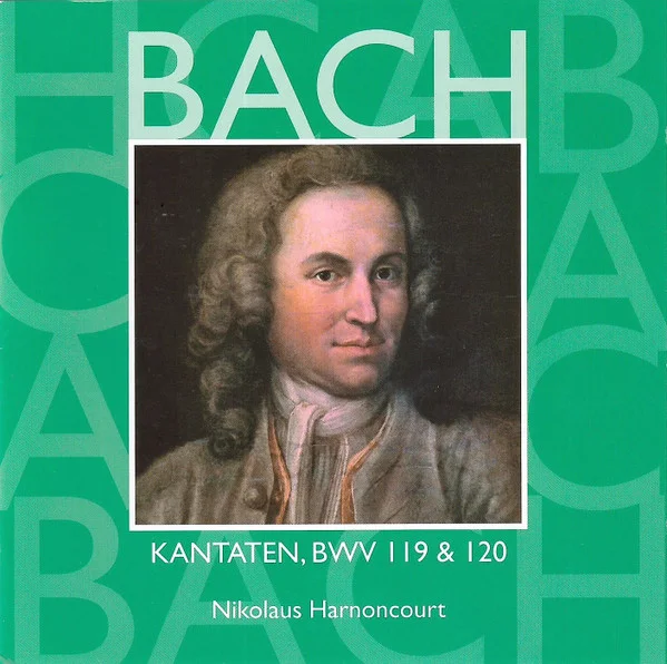 Kantaten, BWV 119 & 120 Vol.37