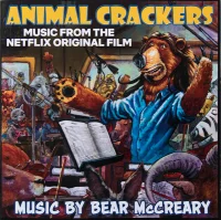 Animal Crackers (Music From The Netflix Original Film)