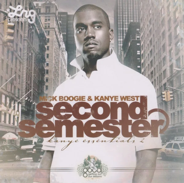 Second Semester (Kanye Essentials 2)