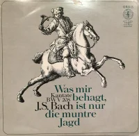 Kantate BWV 208, Was Mir Behagt, Ist Nur Die Muntre Jagd