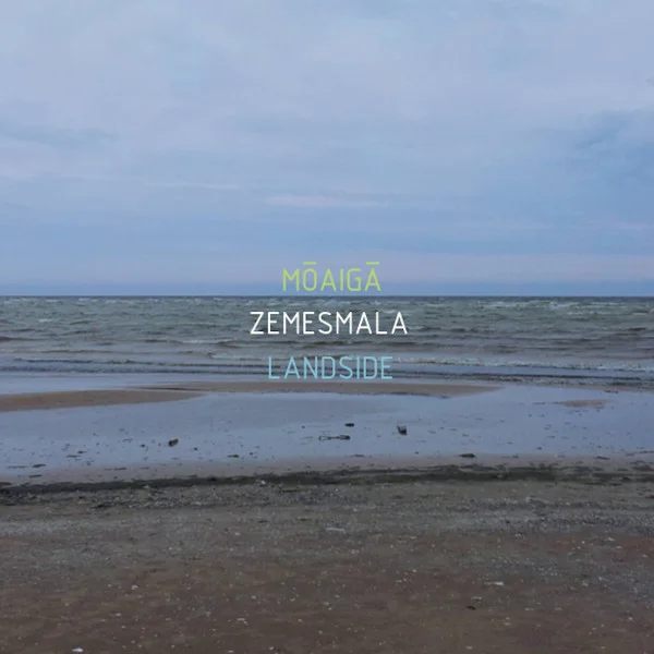 Mōaigā / Zemesmala / Landside