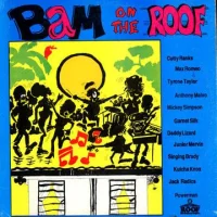 Bam On The Roof