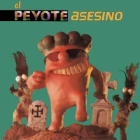 El Peyote Asesino