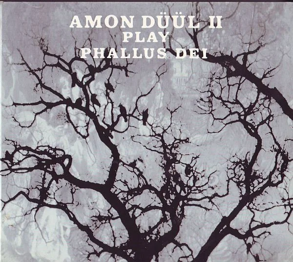 Amon Düül II Play Phallus Dei