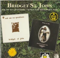 Ask Me No Questions / Songs For The Gentle Man
