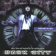Music From And Inspired By The Motion Picture "Dark City"