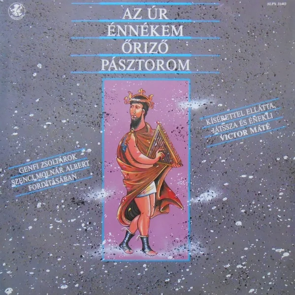 Az Úr Énnékem Őriző Pásztorom