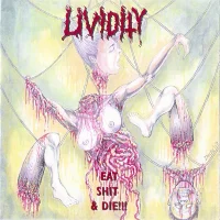 Eat Shit & Die!!! / Feasting On Flesh