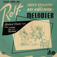 Rolf- Jules Sylvain- Och Kai Gullmar-melodier