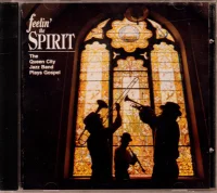 Feelin' The Spirit: The Queen City Jazz Band Plays Gospel
