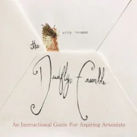 An Instructional Guide For Aspiring Arsonists