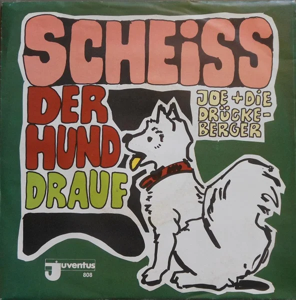 Scheiss Der Hund Drauf