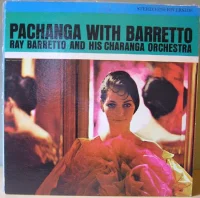 Pachanga With Barretto