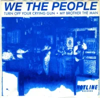 Turn Off Your Crying Gun / My Brother, The Man