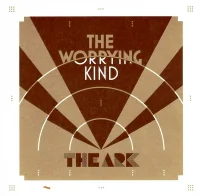The Worrying Kind