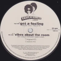 Got A Feeling / Vibes About The Room