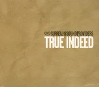 True Indeed
