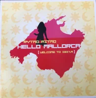 Hello Mallorca (Welcome To Ibiza)