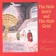The Holy Spirit And The Holy Grail