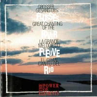 Grosser Gesang Des Flusses / Great Chanting Of The River / La Grande Melodie Du Fleuve / El Gran Canto Del Rio