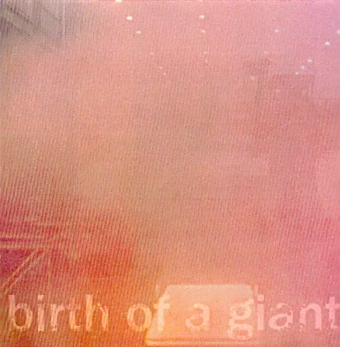 Birth Of A Giant