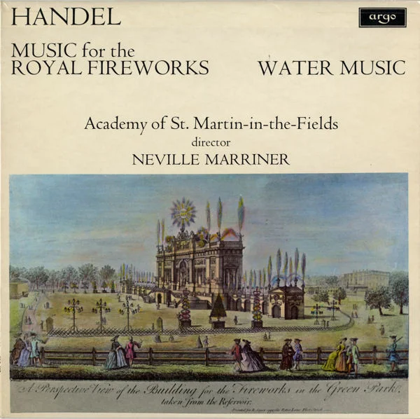 Music For The Royal Fireworks / Water Music