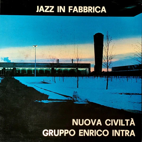 Nuova Civiltà - Jazz In Fabbrica