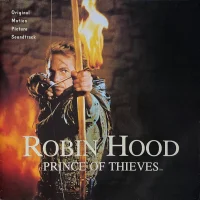 Robin Hood: Prince Of Thieves (Original Motion Picture Soundtrack)