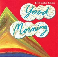 Good Morning = グッド・モーニング