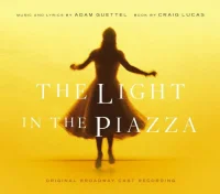 The Light in the Piazza (Original Broadway Cast Recording)