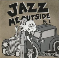 Jazz Me Outside Pt.1