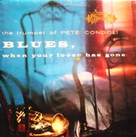 Blues, When Your Lover Has Gone