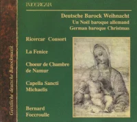 Deutsche Barock Weihnacht = Un Noël Baroque Allemand = German Baroque Christmas