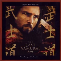 The Last Samurai (Original Motion Picture Score)